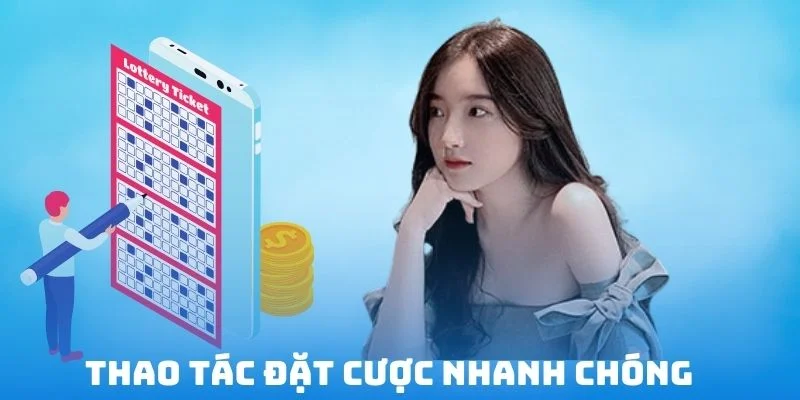 Thao tác đặt cược xổ số miền Nam dễ dàng